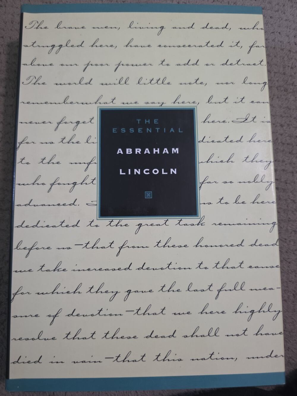 The Essential Abraham Lincoln Hardcover 1996 Portland House